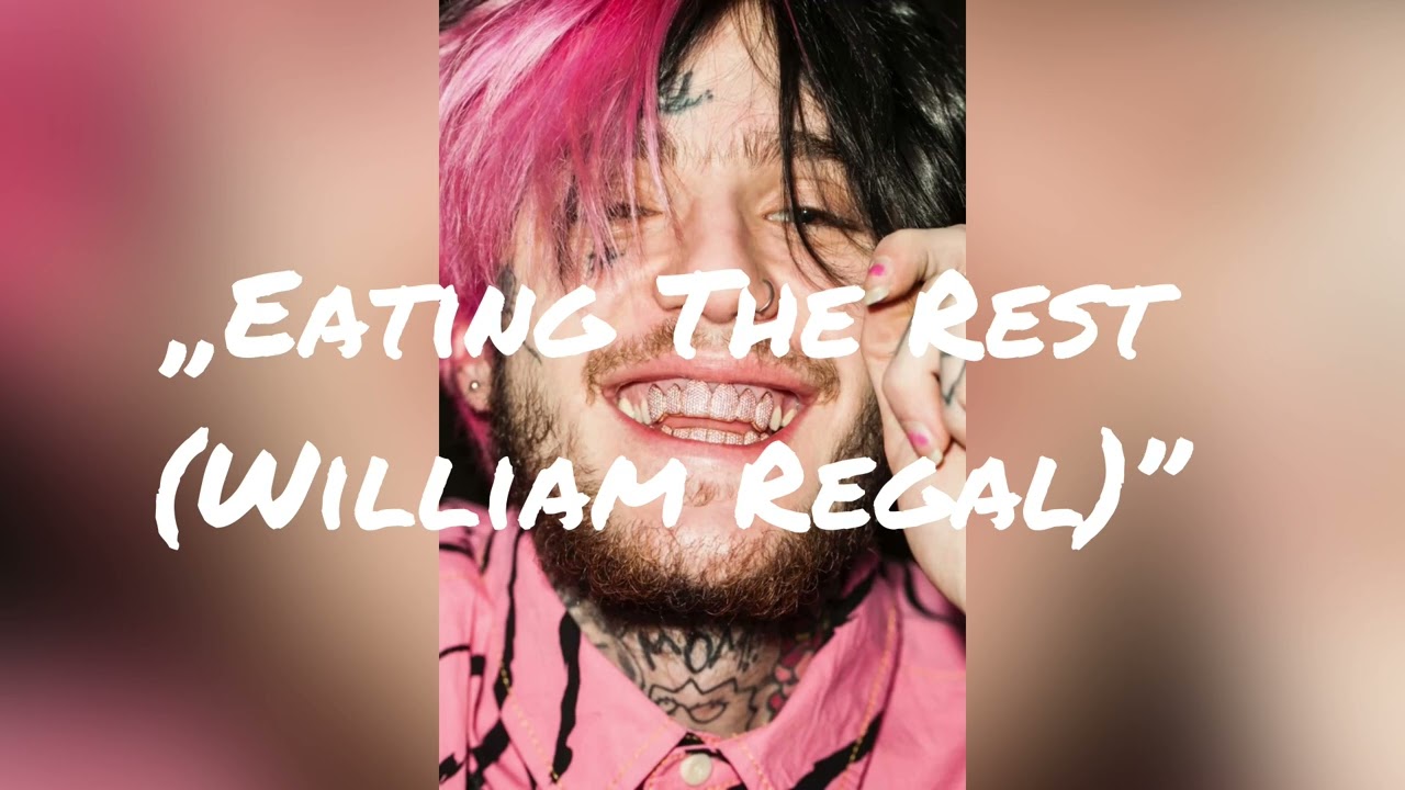 Lil Peep - „Eating The Rest (William Regal)” prod. Designer Pinebox (FULL VERSION)