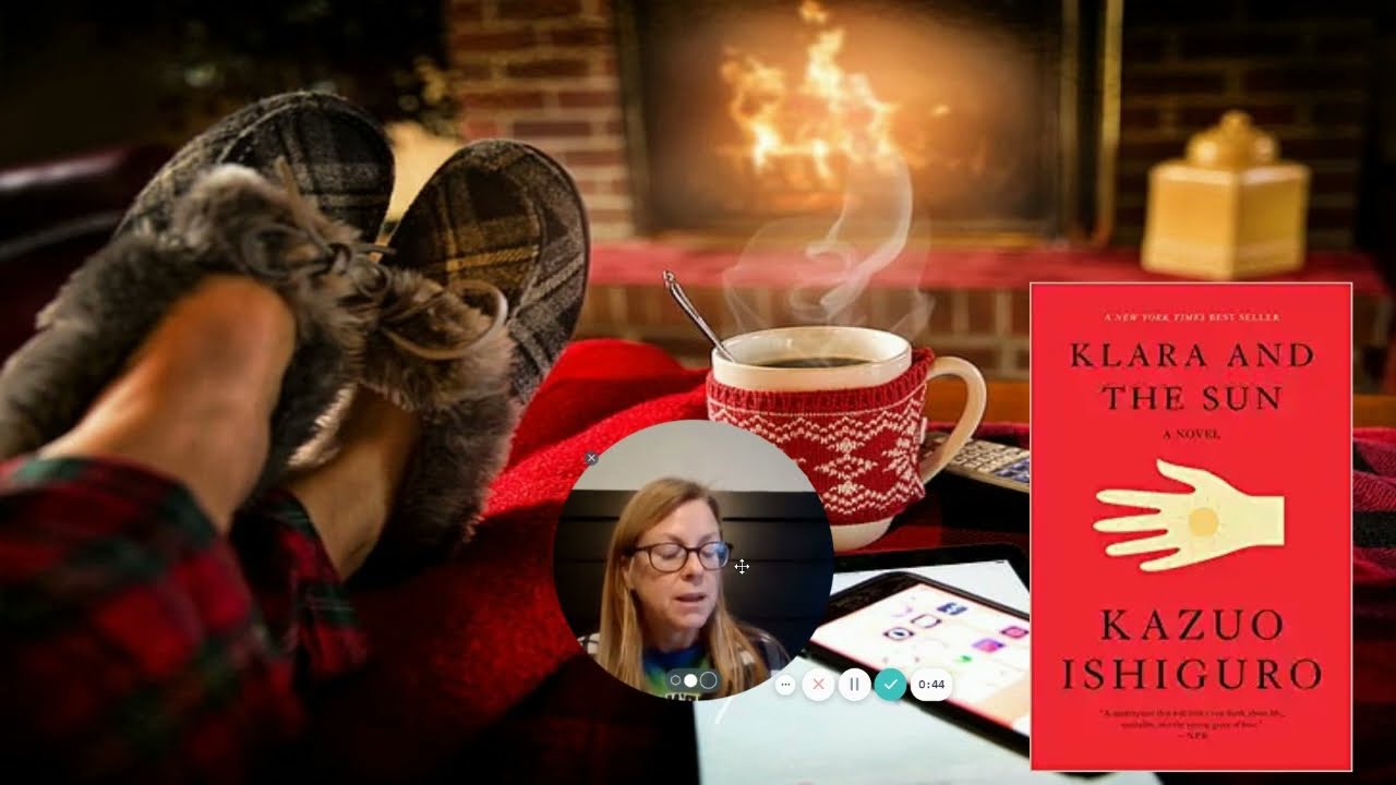 Week 2 - Winter/Spring 2022 - Klara and the Sun - Pages 36-66