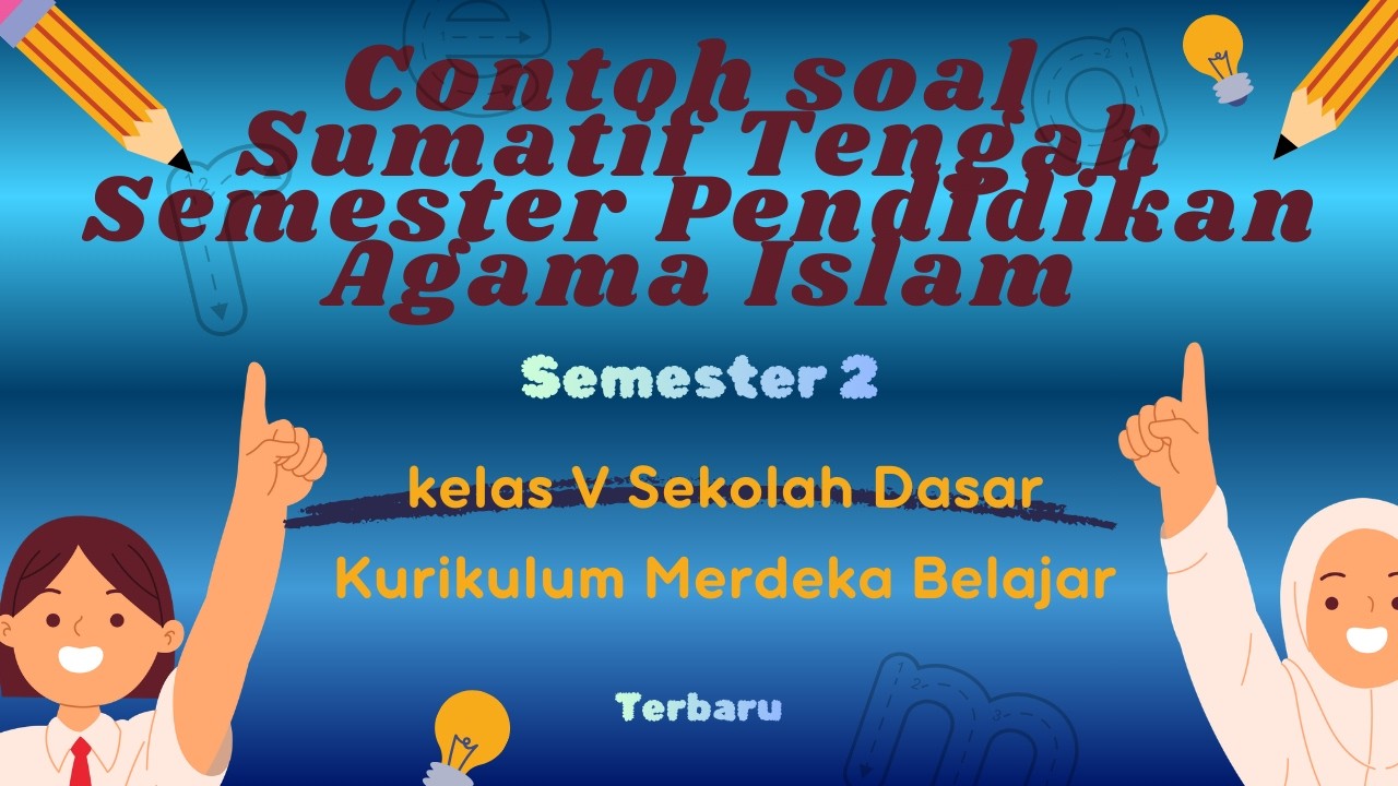 Contoh Soal STS Kelas 5 SD Semester Genap