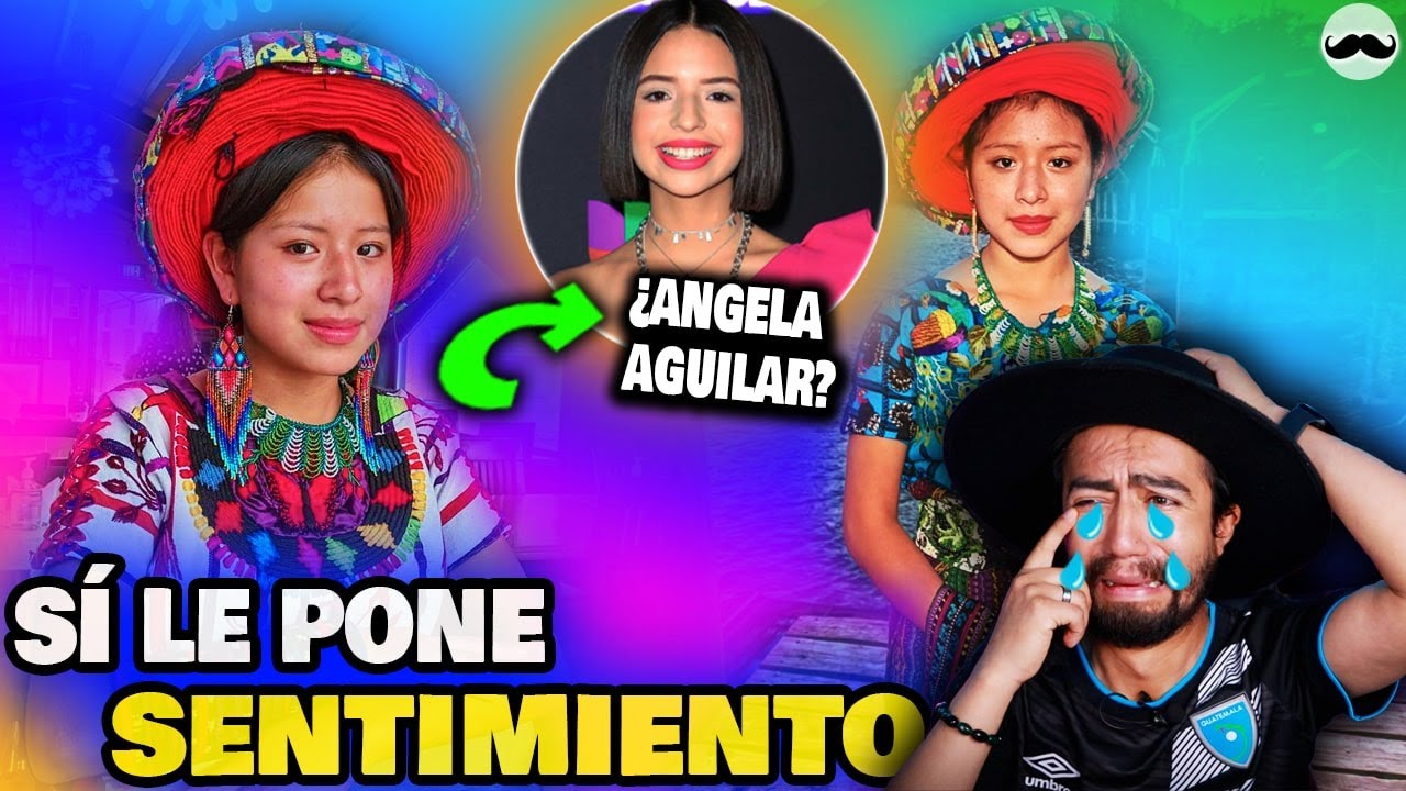 ¿Conoces a la Angela Aguilar Chapina? Estrella Bitzma, Mexicano Reacciona
