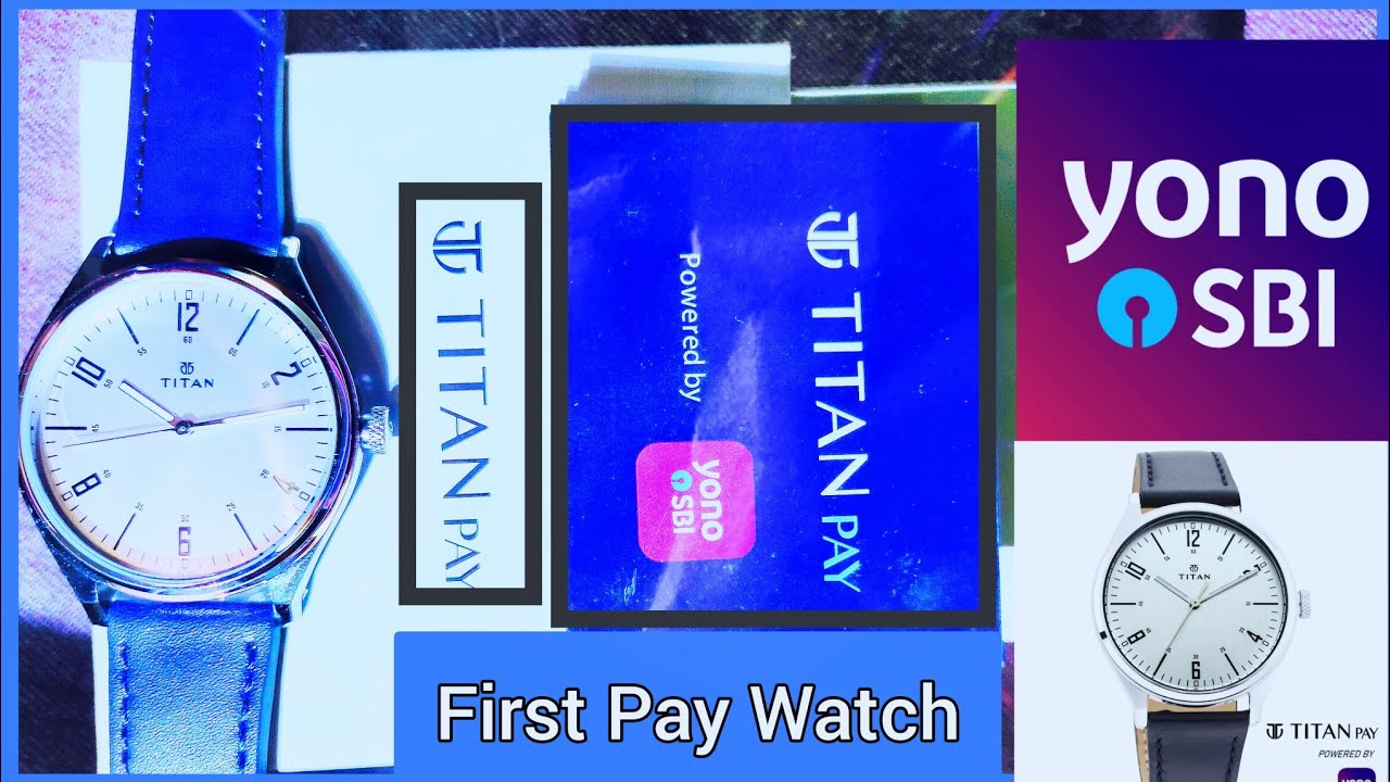 Titan Pay Watch || Yono SBI || Titan Pay Watch Unboxing and Review || By Veer