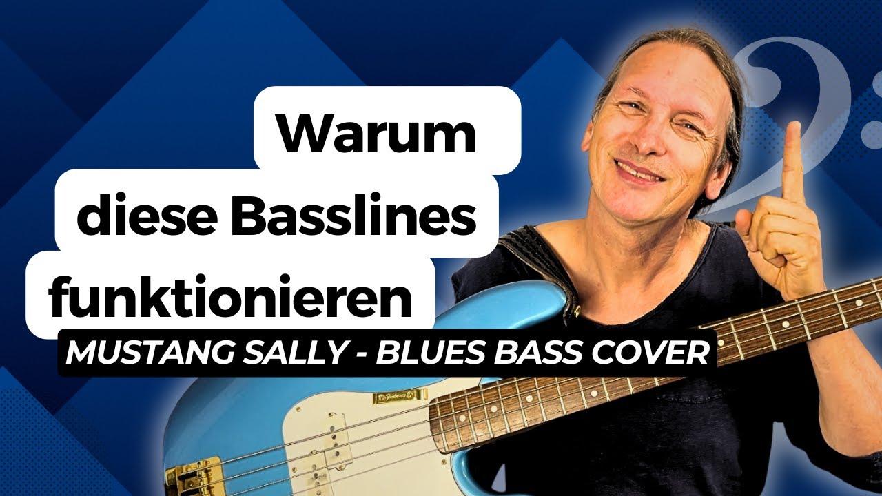 Blues Bass verstehen: Mustang Sally mit 3 verschiedenen Basslines
