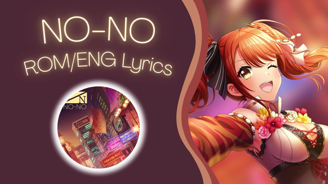 NO-NO (Short) - Merm4id (マーメード) [ROM/ENG] Lyrics