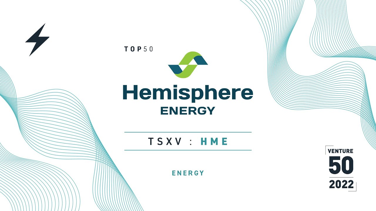 Hemisphere Energy Corporation (TSXV: HME) - 2022 TSX Venture 50