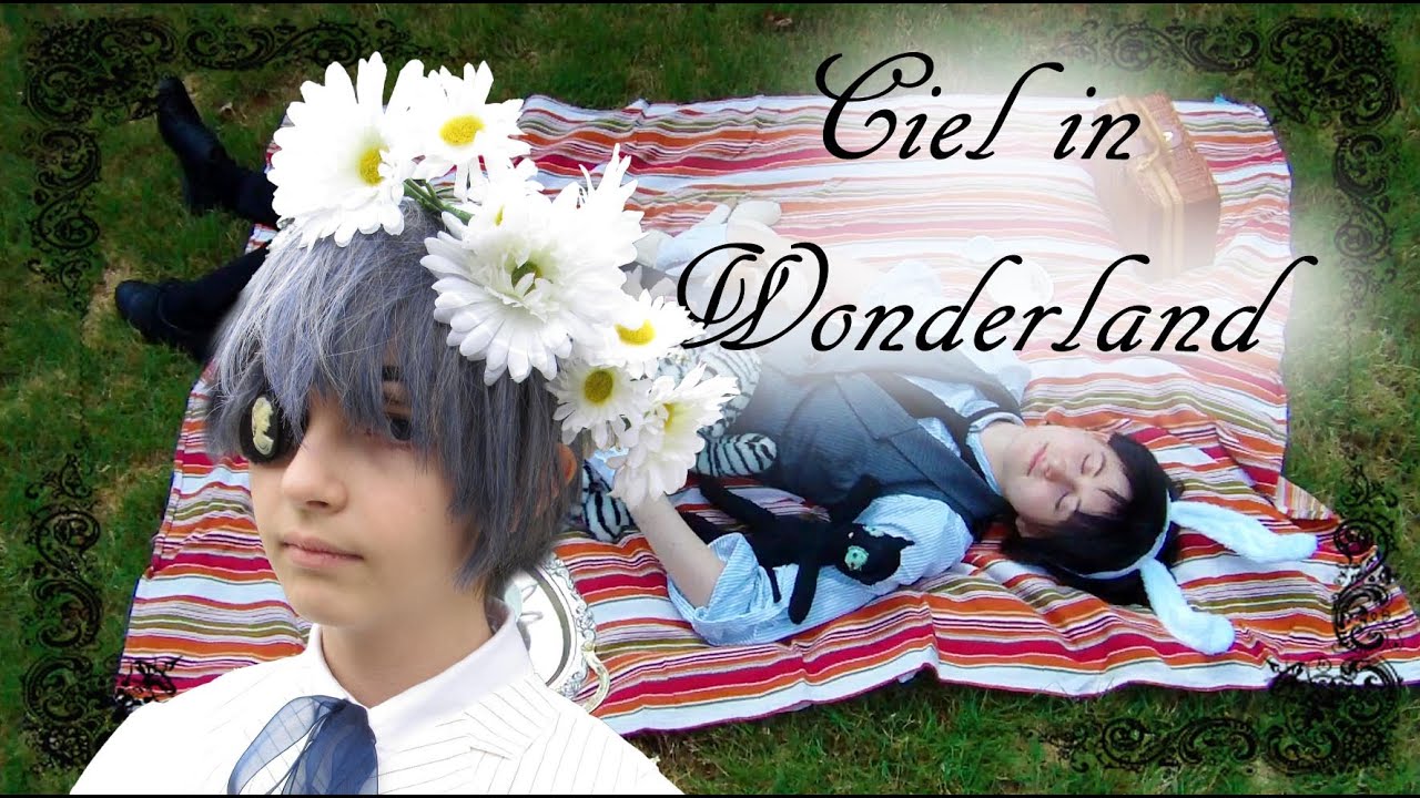 Ciel in Wonderland Cosplay Movie