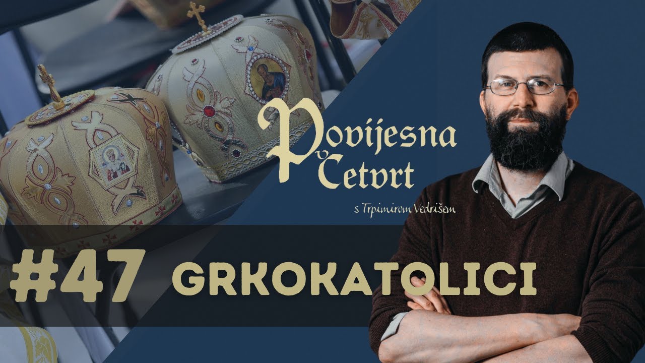 Povijesna četvrt #47: Grkokatolici