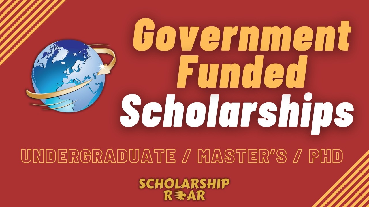 Government Scholarships for International Students 2026-2027 | Fully Funded