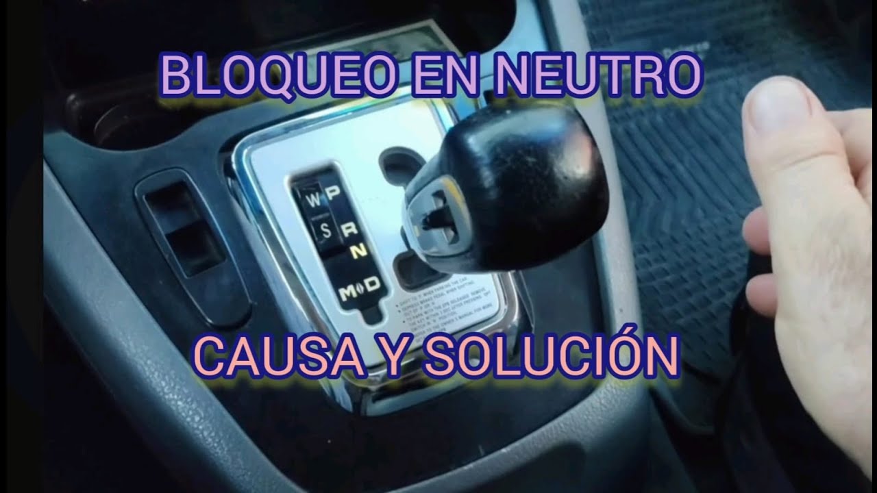 SELECTOR DE MARCHAS BLOQUEADO EN 