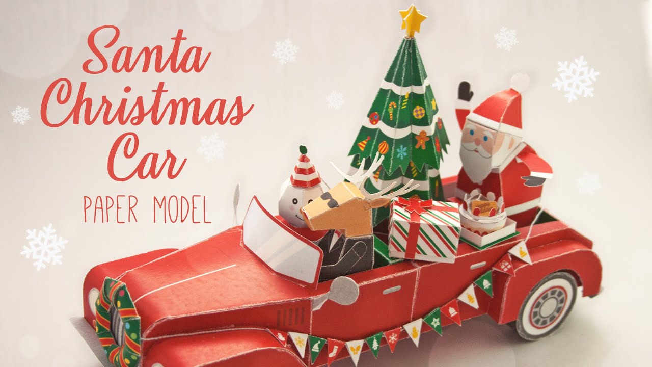 DIY Santa Christmas Car papercraft (step by step tutorial)