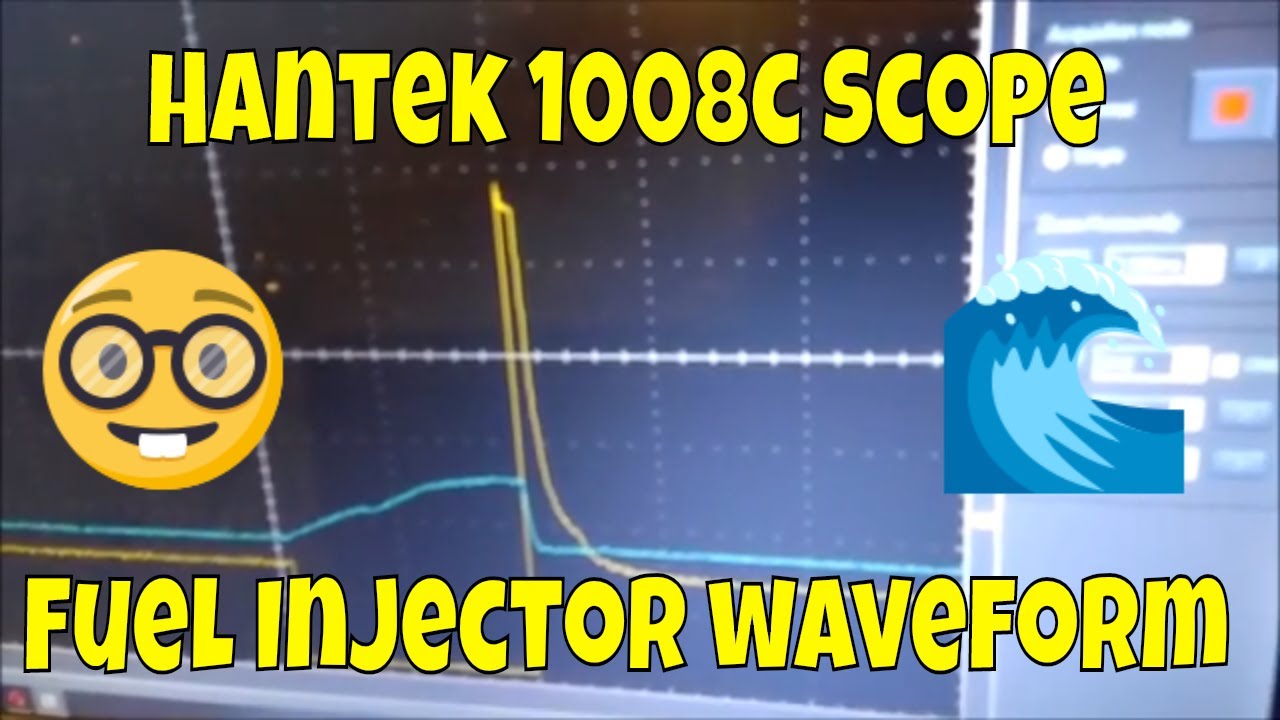 Hantek 1008c Scoping a Fuel Injector
