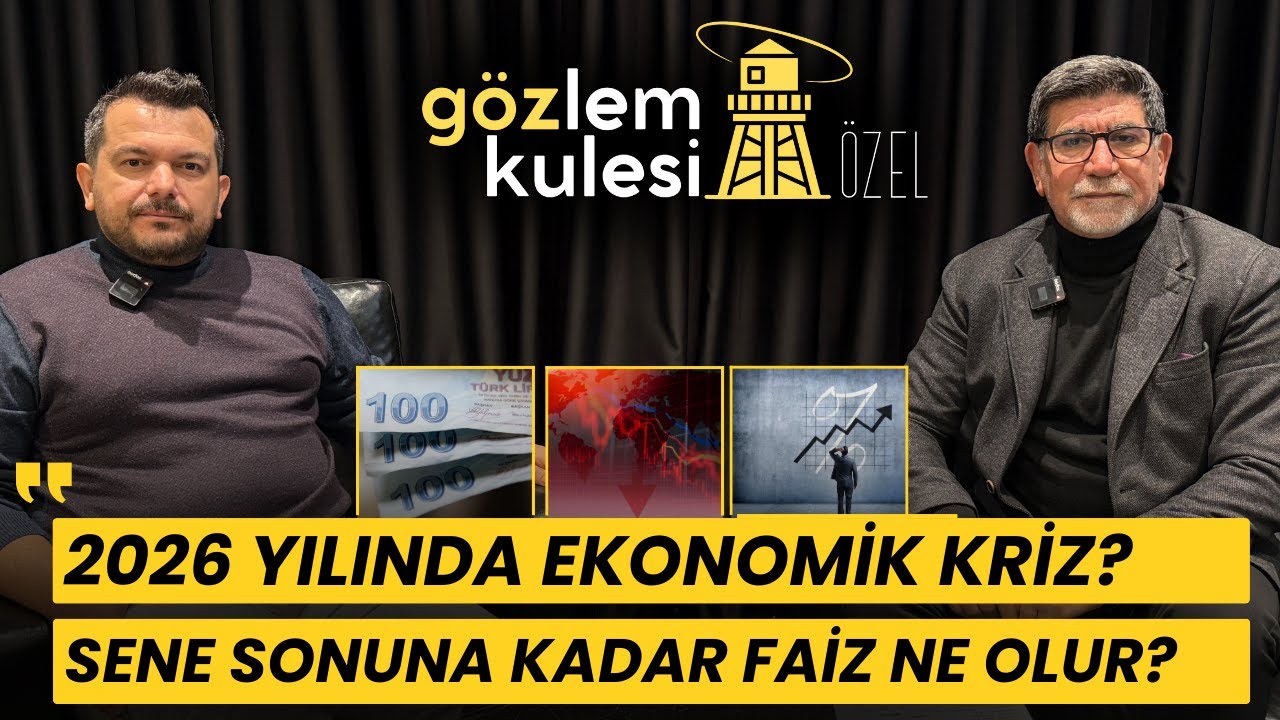 BU YIL EKONOMİK KRİZ OLUR MU? DOÇ. DR. YÜKSEL OKŞAK'TAN EKONOMİ DEĞERLENDİRMESİ | GÖZLEM KULESİ ÖZEL