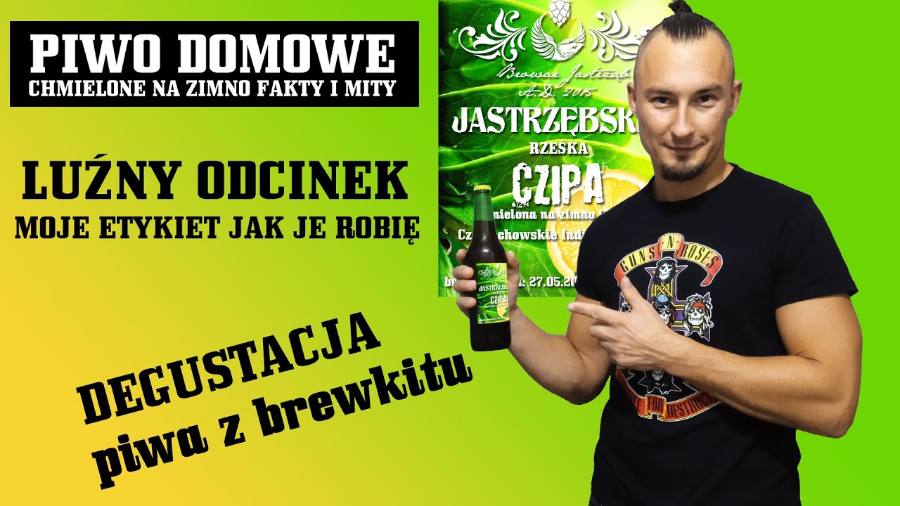 DOMOWE PIWO Z BREWKITU. Moje etykiety na butelki. Chmielenie na zimno.