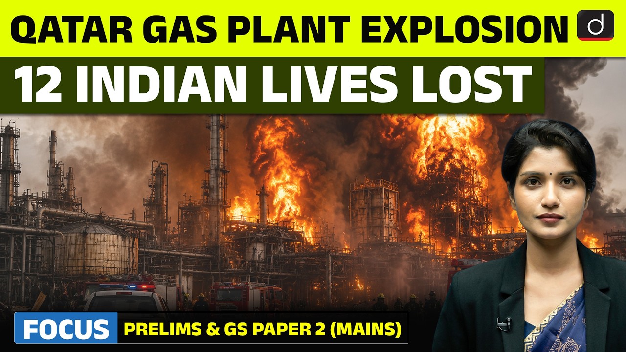 Qatar Gas Plant Explosion | Ras Laffan LNG Blast | Latest Update | Drishti IAS English