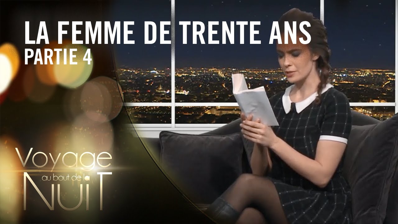 C&eacute;lia Diane lit La Femme de Trente Ans de Honor&eacute; de Balzac - Voyage au bout de la nuit (4/11)