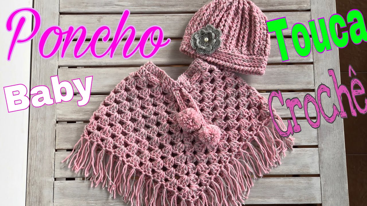 DIY - PONCHO E GORRO BABY CROCHÊ 💕🌿