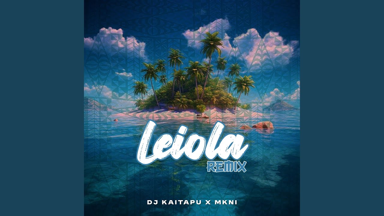 Leiola (Remix)