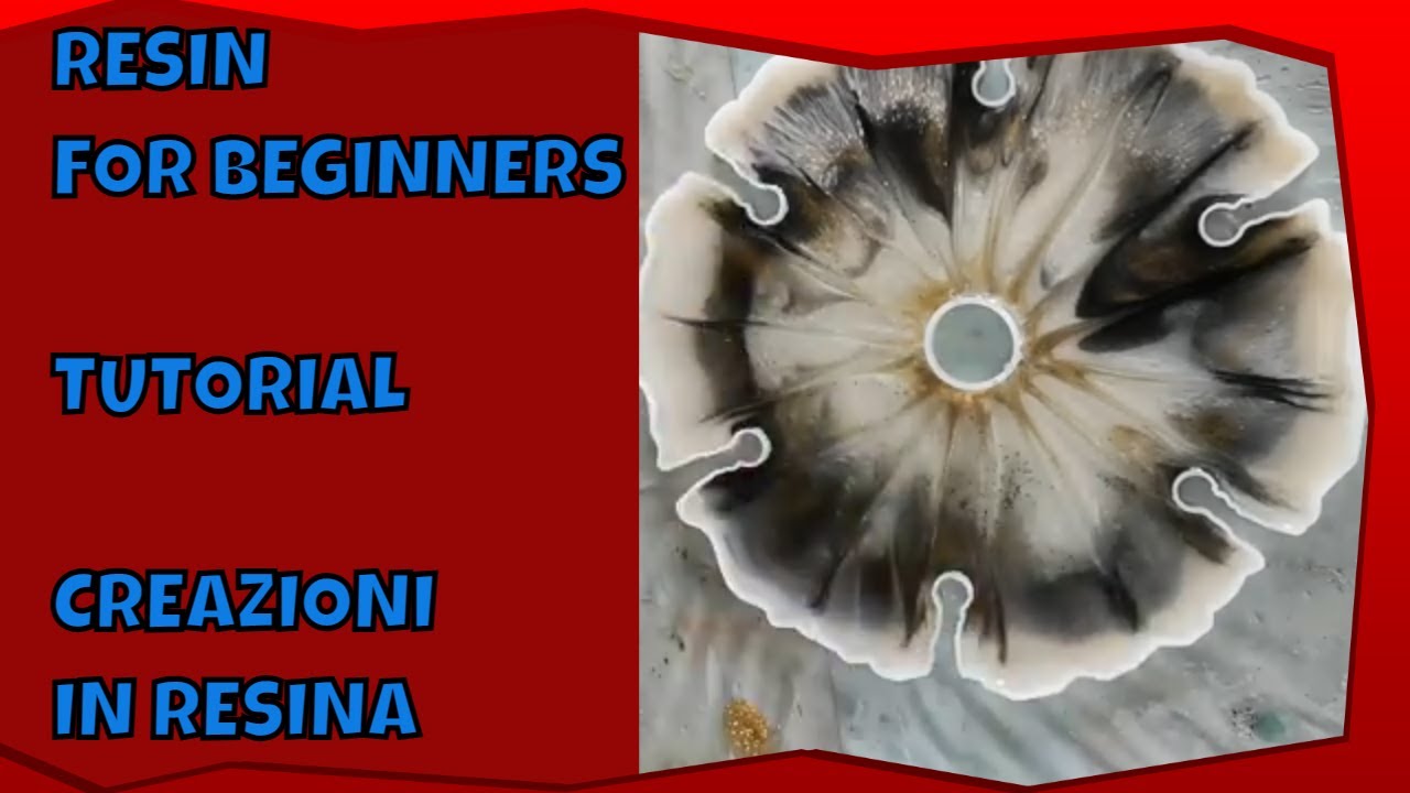 RESIN FOR BEGINNERS   TUTORIAL   CREAZIONI IN RESINA