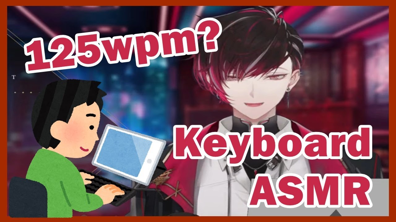 Why Ver Type Fast? + Keyboard Typing ASMR [Ver Vermillion/Nijisanji EN]