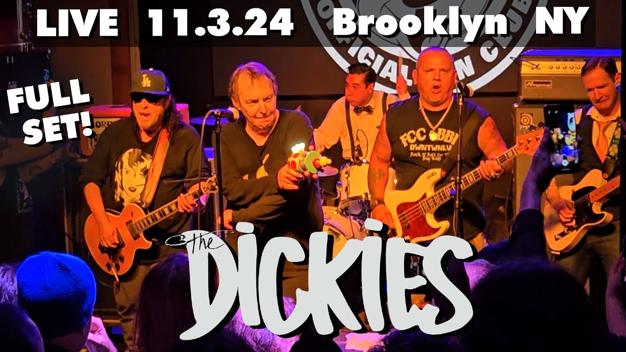 THE DICKIES * Live * 11.3.24 - Brooklyn, NY - FULL SET!