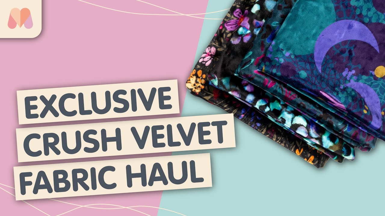 Fabric Haul | Minerva Exclusive Crushed Velvet | Pattern Pairings