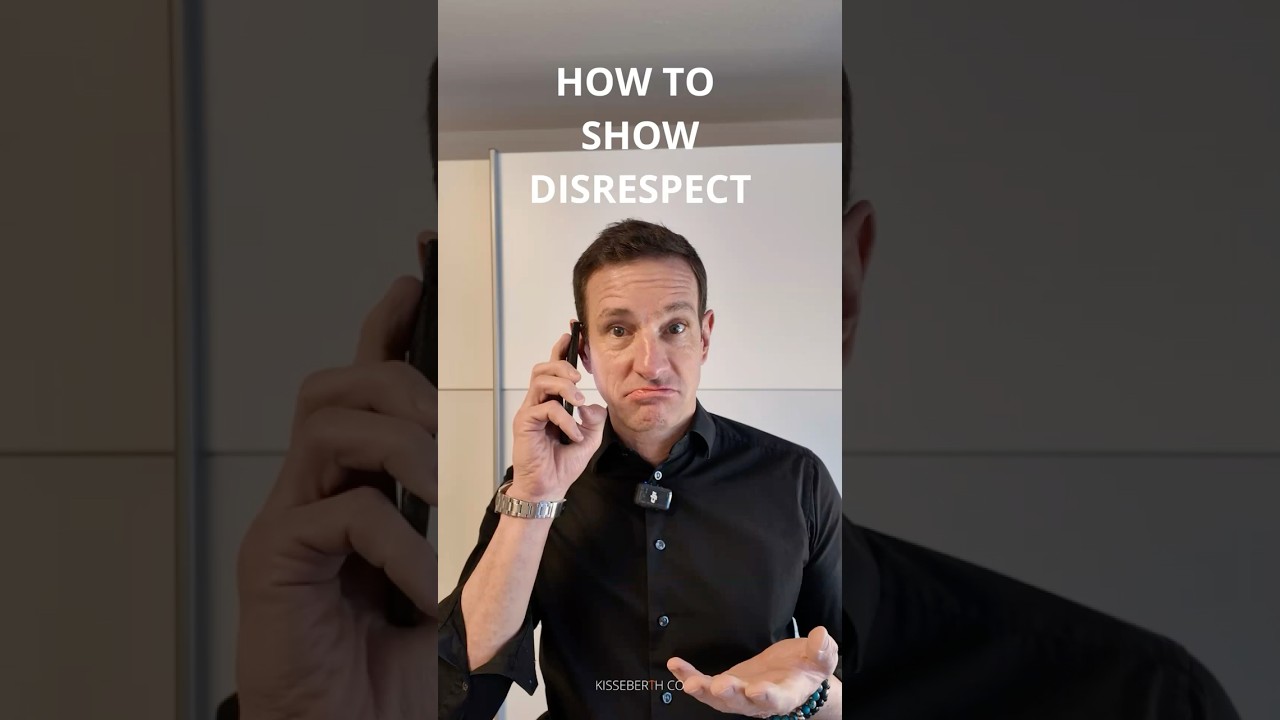 HOW TO SHOW DISRESPECT