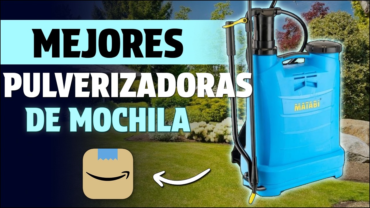 💧🔫 ¿Cuál comprar? Las MEJORES Pulverizadoras de Mochila BARATAS en 2026 ✅ [Calidad Precio]