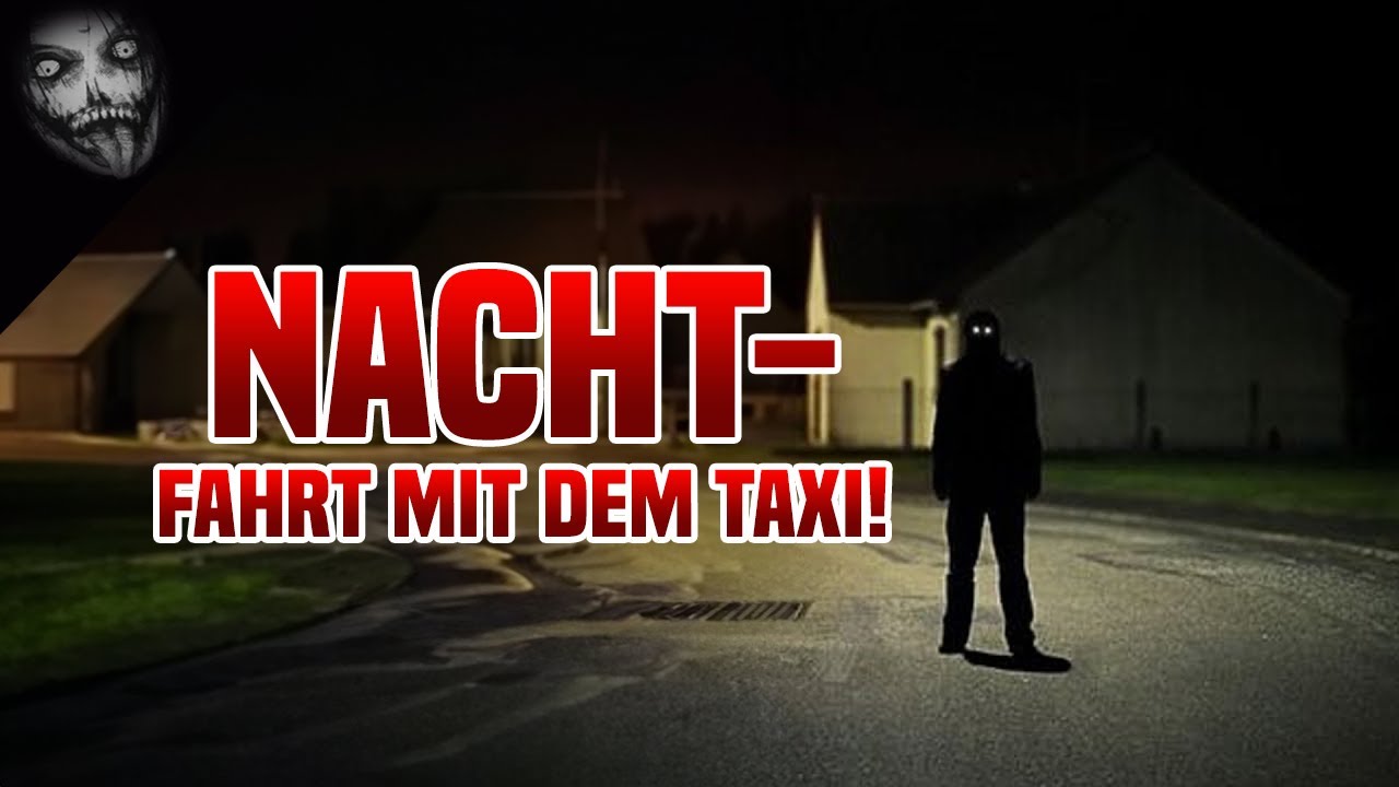 Die dunkle Taxinacht | Creepypasta German / Deutsch (Remake)