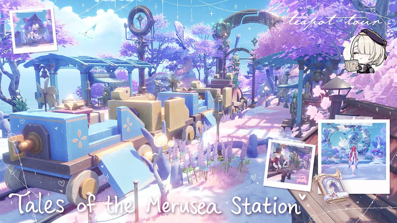 my full teapot tour ♪‧₊˚🚂 Tales of the Merusea Station✧⋆🦋˚༘⋆fontaine & mondstadt𝜗᭪₊˚♡原神⟡˖