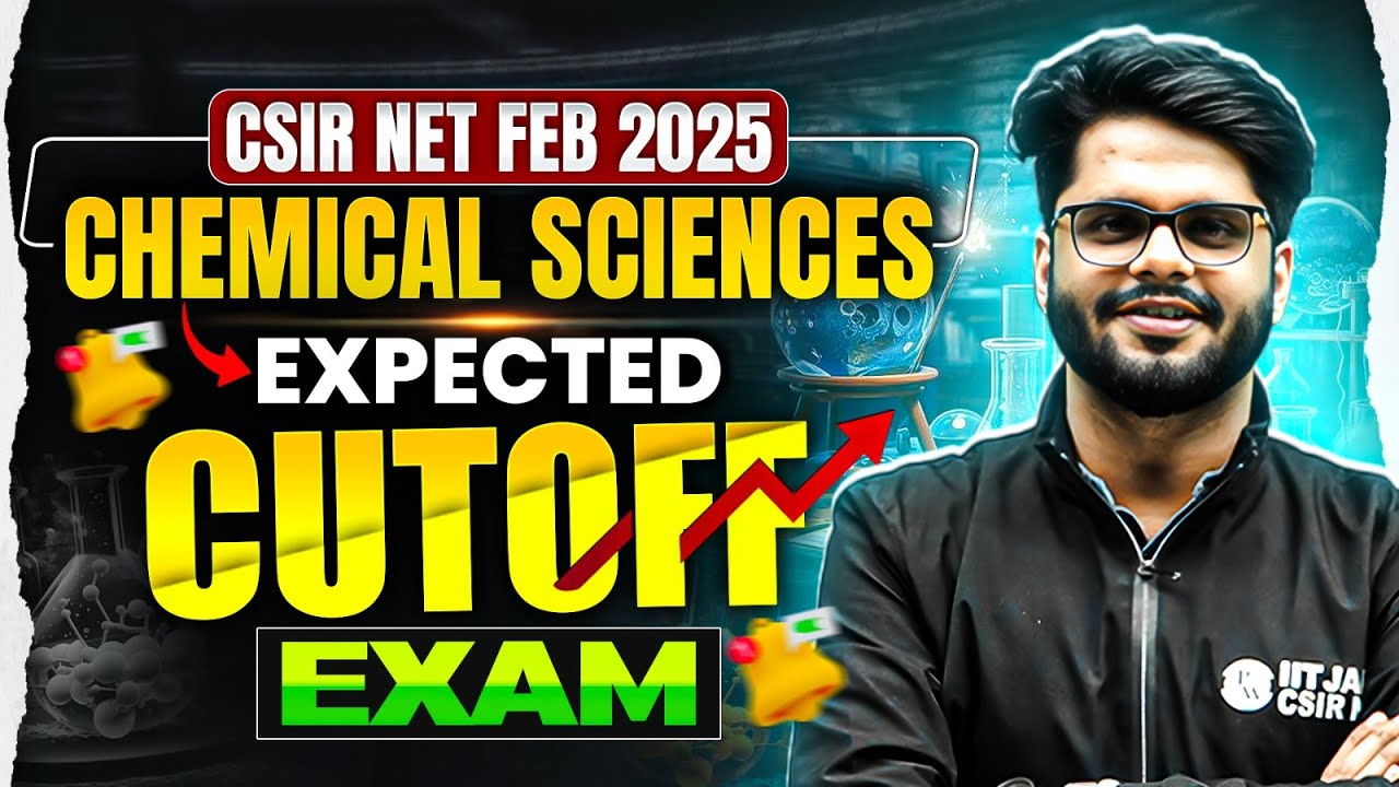 CSIR NET Cut Off 2025 | CSIR NET Chemical Science Expected Cutoff | CSIR NET JRF Marks | PW
