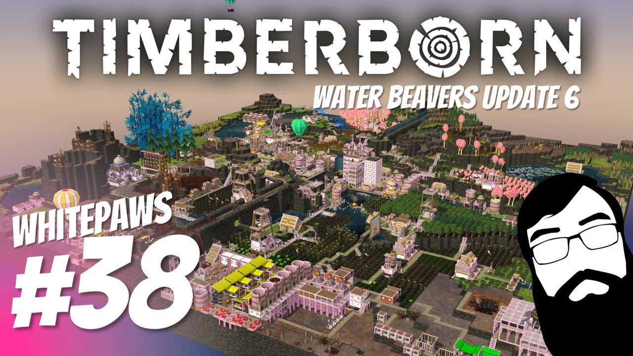 Time for badwater rerouting and District 3! Waterbeavers Update 6 Episode 38