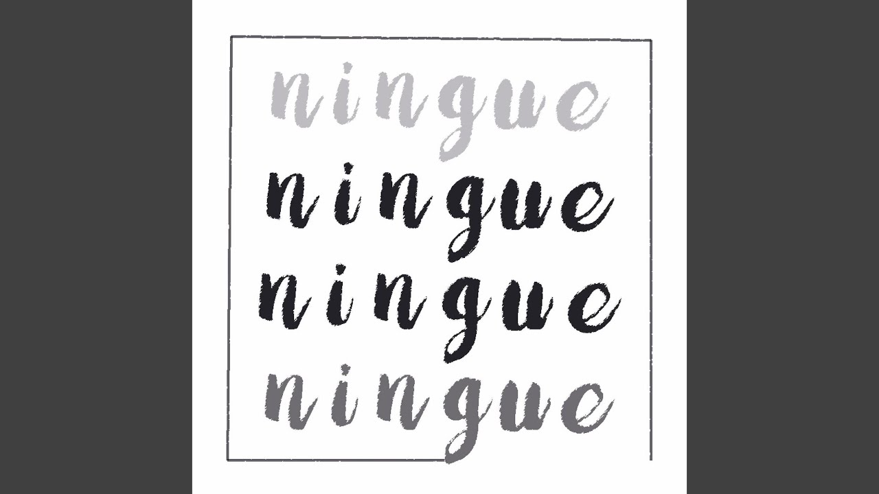 Ningue Ningue