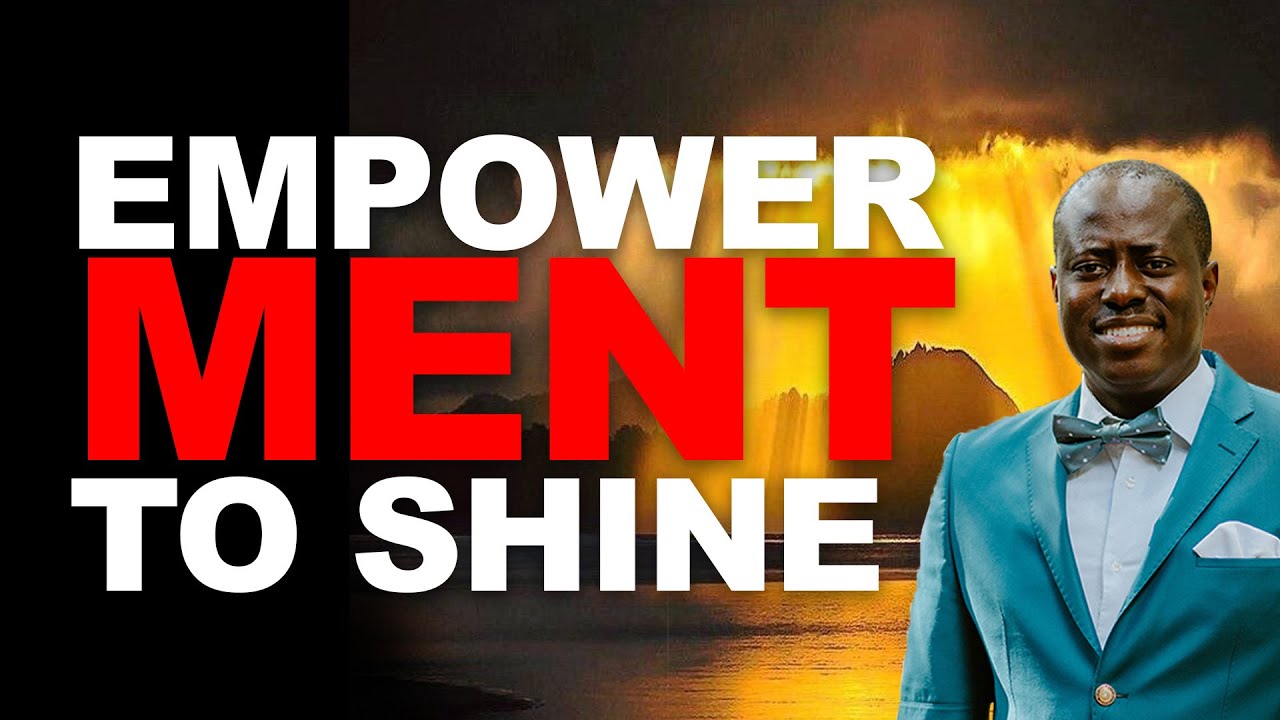 EMPOWERMENT TO SHINE - ROTIMI ADEDOKUN 