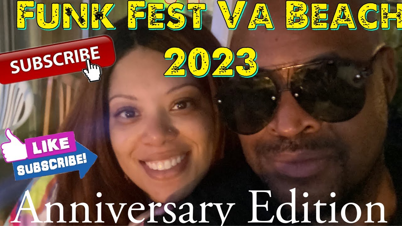 Funk  Fest Va Beach 2023 / Anniversary Edition Part 1