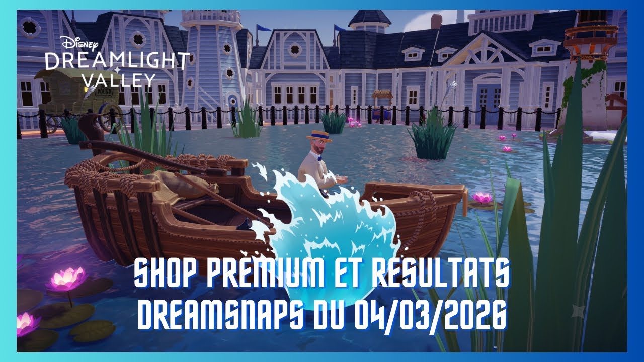 SHOP PREMIUM ET RESULTATS DREAMSNAPS DU 04/03/25 ✨🏰🦋