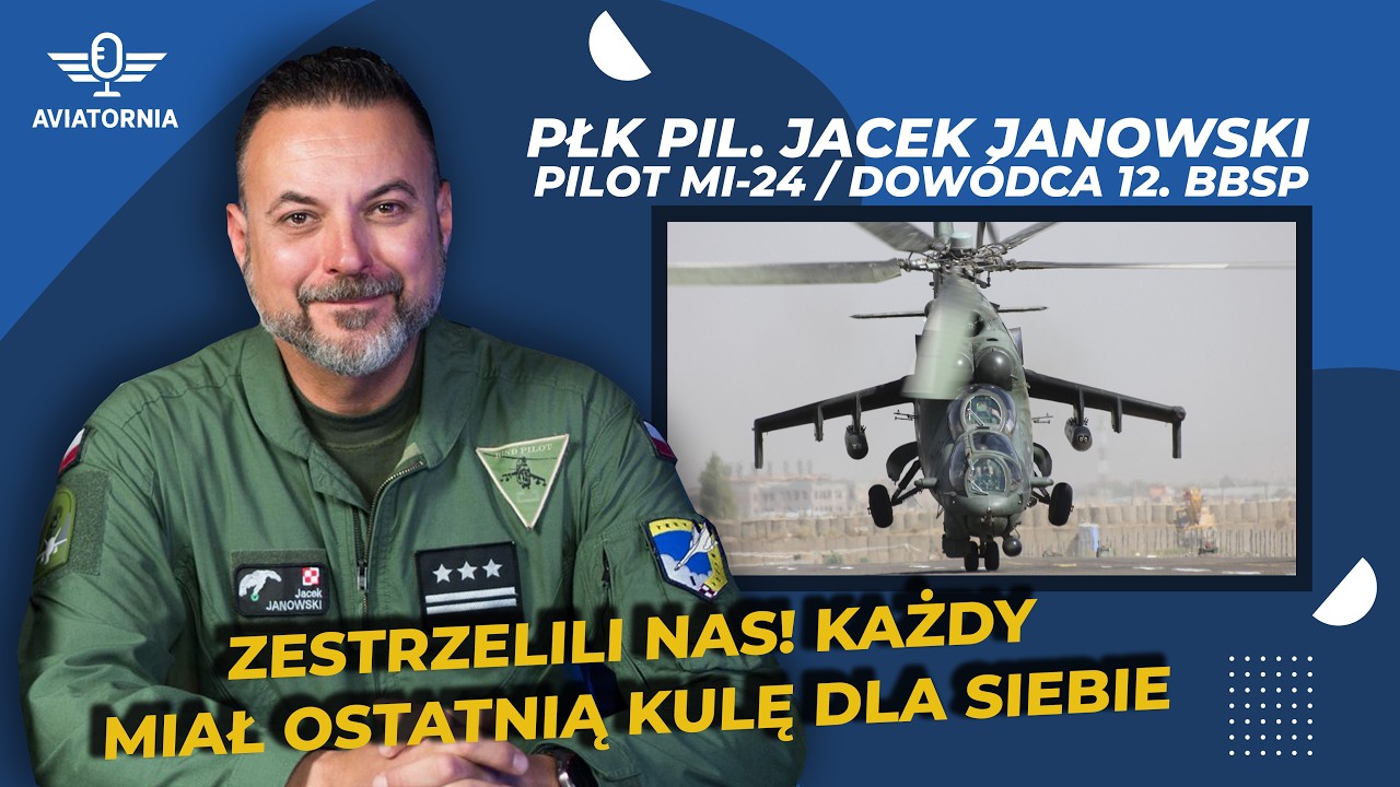 #18 ZESTRZELILI NAS! KAŻDY MIAŁ OSTATNIĄ KULĘ DLA SIEBIE | PŁK PIL. JACEK JANOWSKI