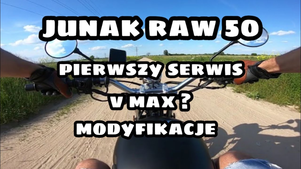 Mt#04 /junak raw 50/pierwszy serwis/v max/modyfikacje/