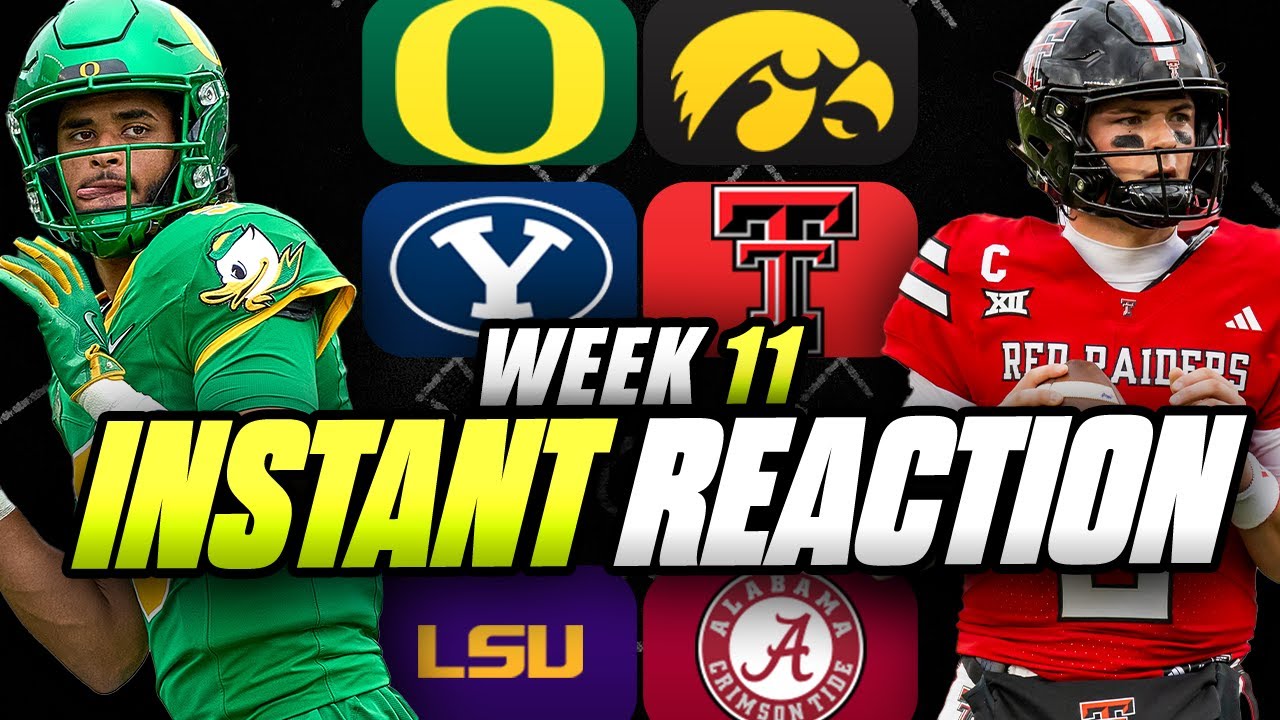 Week 11 INSTANT REACTION | BYU-Texas Tech | Oregon-Iowa | LSU-Alabama | College Football