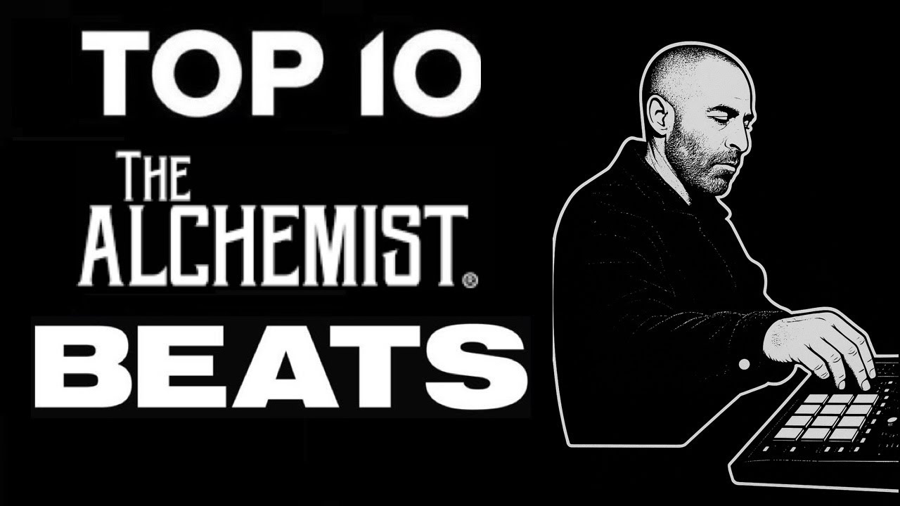 Top 10 The Alchemist Beats