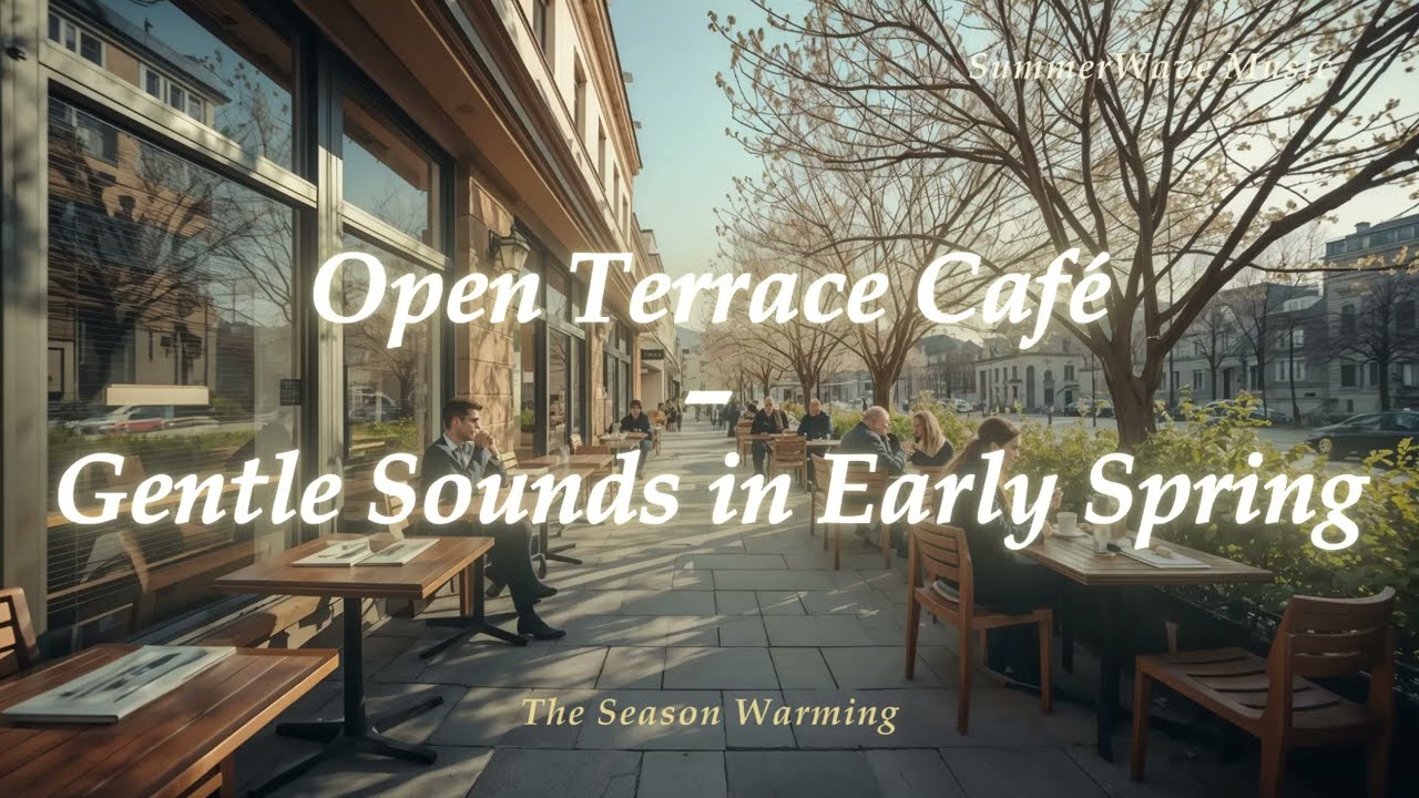 카페 재즈 BGM 90분 | [Playlist – Spring Café Series] 🌿 열린 테라스의 봄ㅣ Café Jazz for Work & Relax