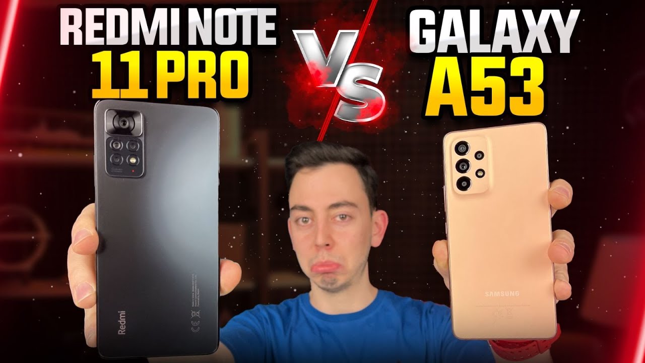 10.000 TL'yi kime verelim? Redmi Note 11 Pro vs Galaxy A53!