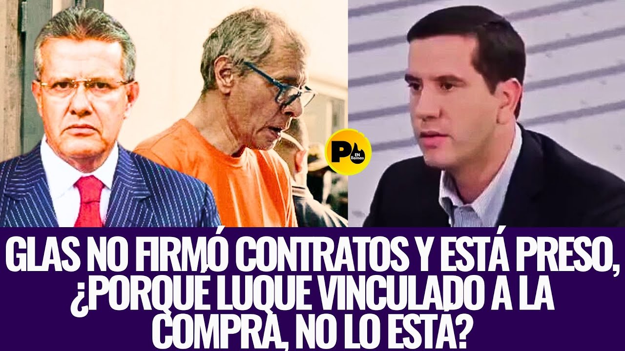 Dr. Augusto Tandazo (Glas no firm&oacute; contratos y est&aacute; preso, &iquest;Porqu&eacute; LUQUE vinculado a la compra, no l