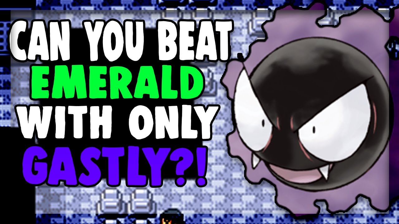 Can You Beat Pokemon Emerald With Only a Gastly?