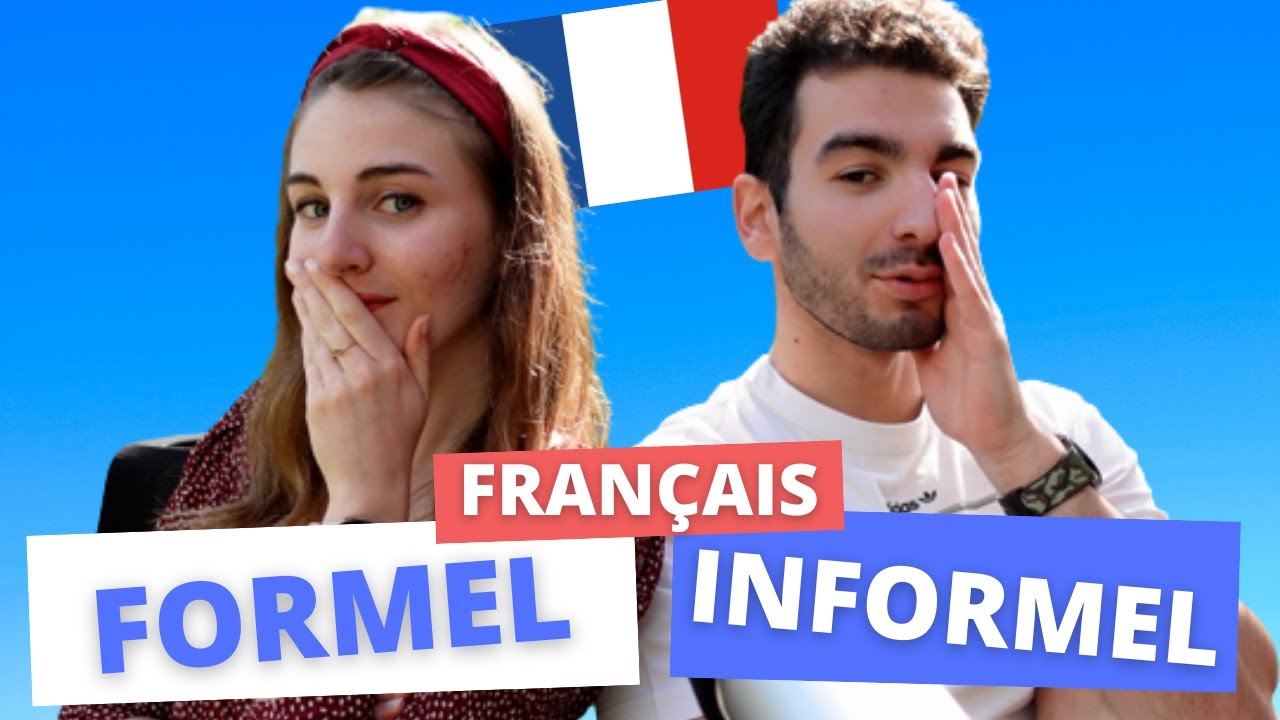 Français formel VS informel | 10 phrases