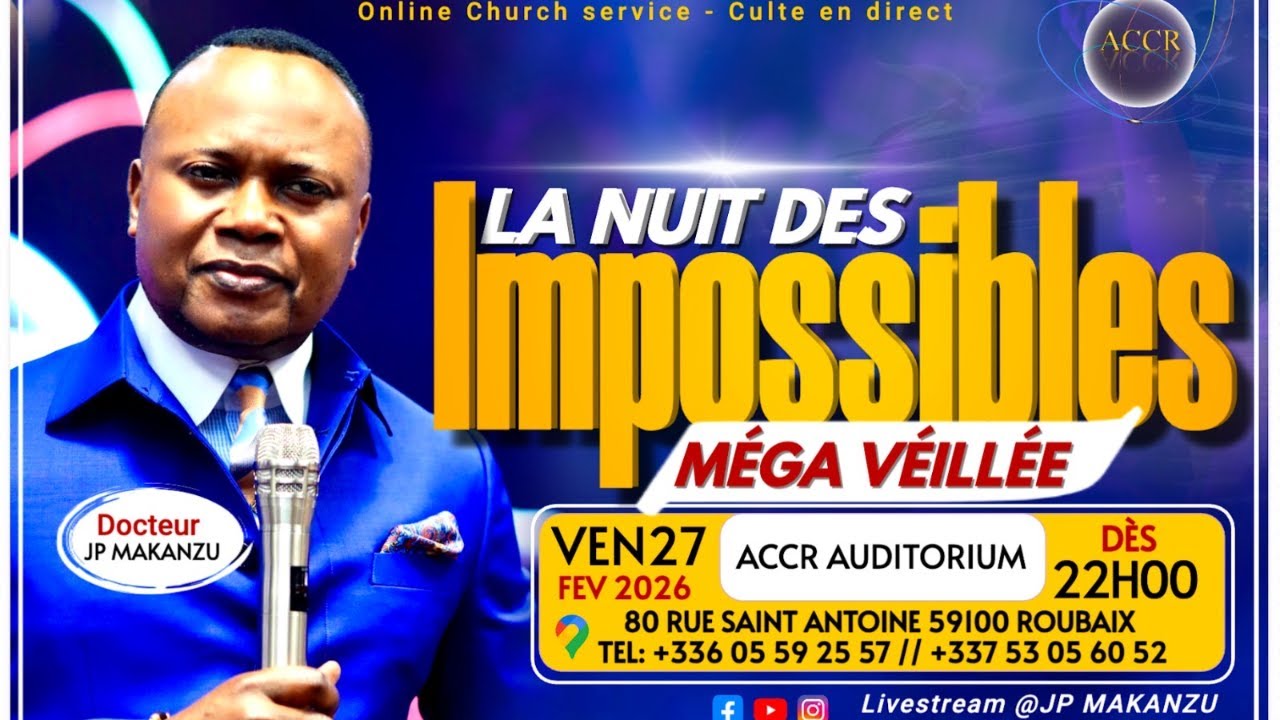 MÉGA VEILLÉE : LA NUIT DES IMPOSSIBLES | VENDREDI 27 FÉVRIER 2026 | ÉVANGÉLISTE JP MAKANZU