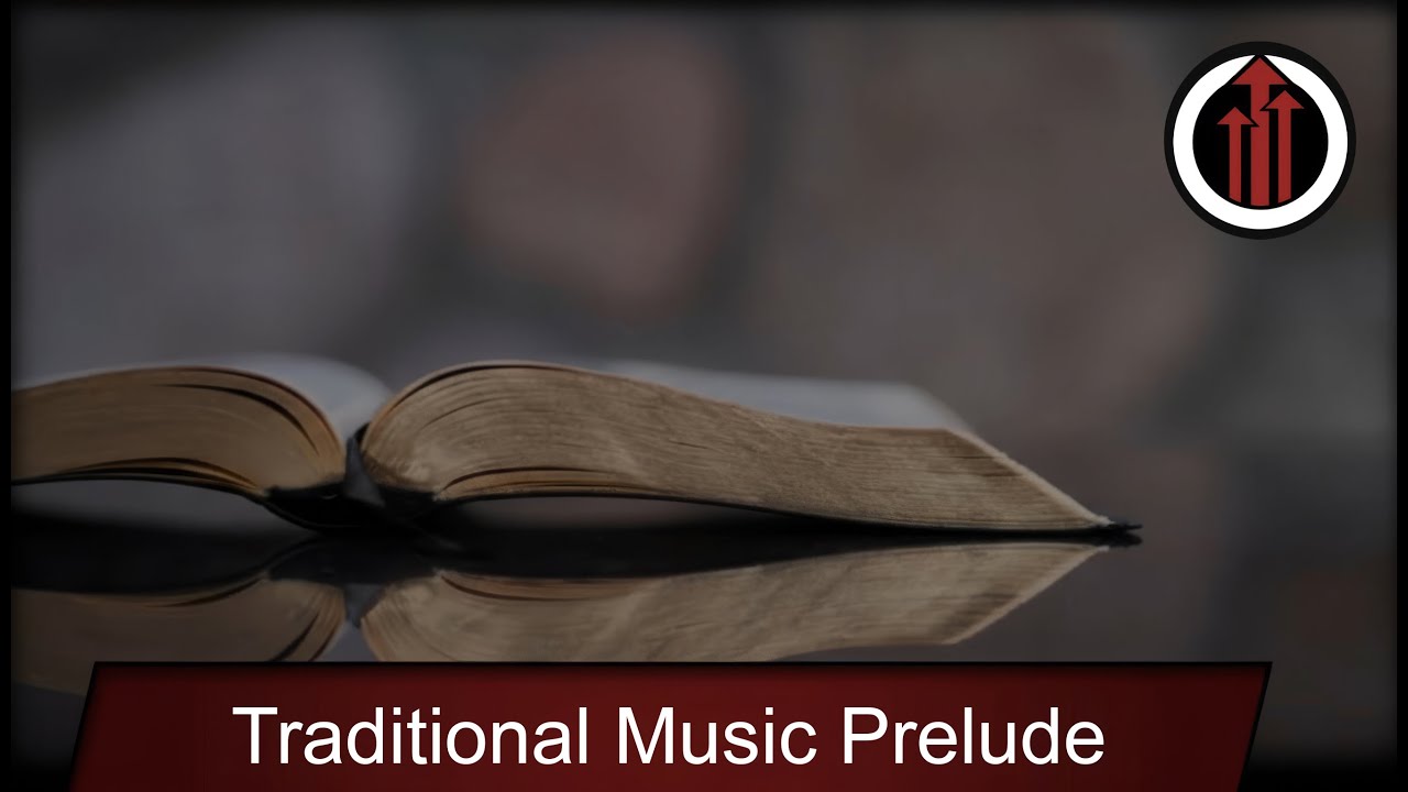 Traditional Worship Prelude (2026-01-11)