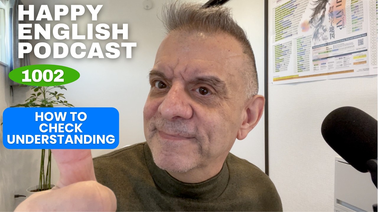 1002 - How To Check Understanding