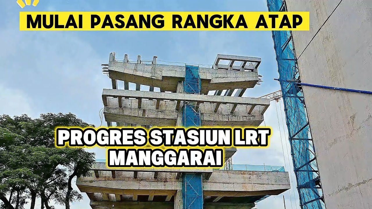 Update Stasiun LRT Manggarai Sudah Pasang Atap Baja. Update 7 Januari 2026