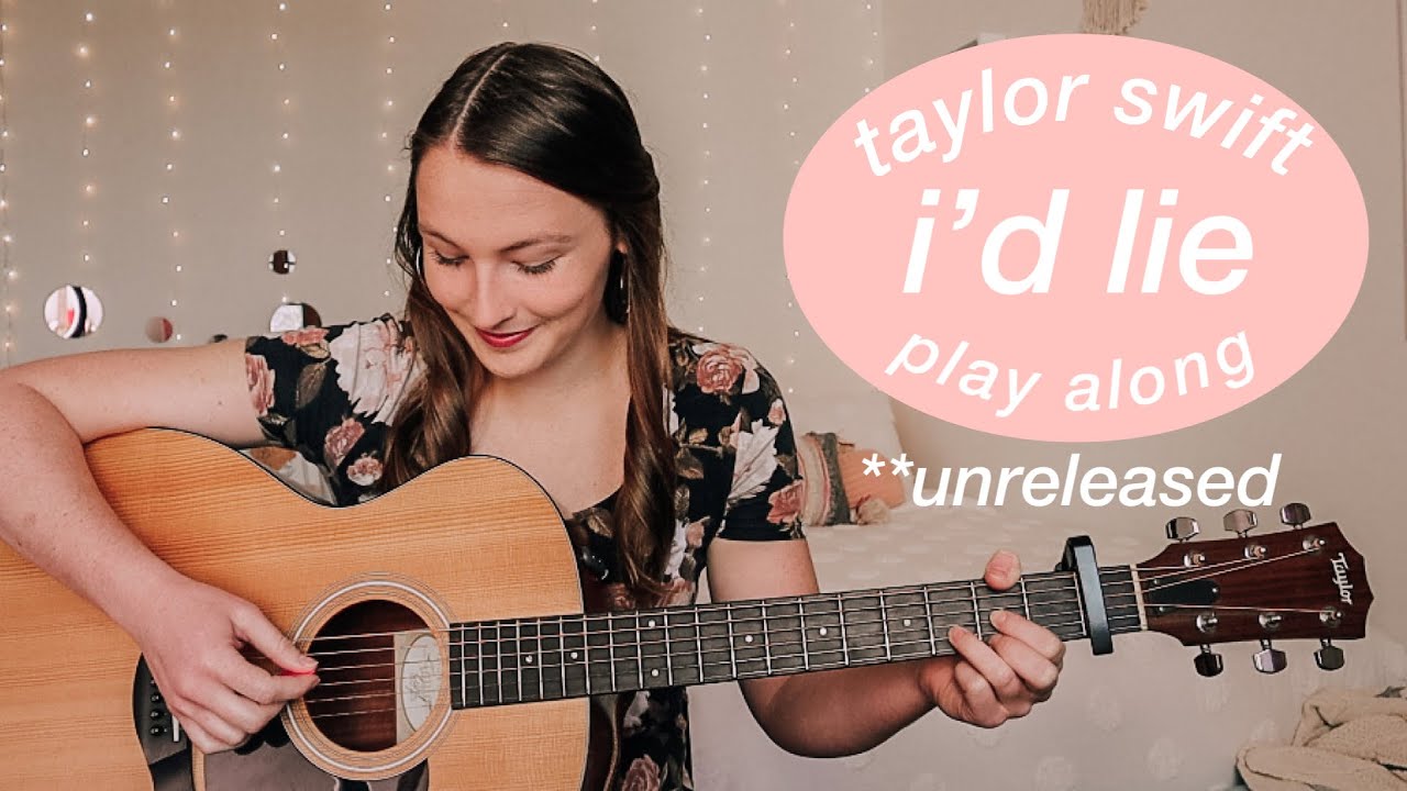 Taylor Swift I’d Lie Guitar Play Along (unreleased) // Nena Shelby