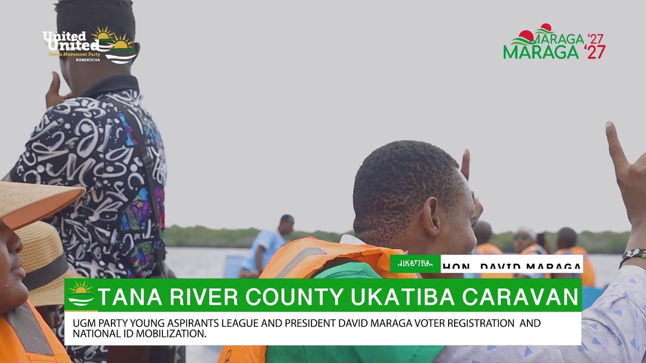 TANA RIVER COUNTY UKATIBA CARAVAN