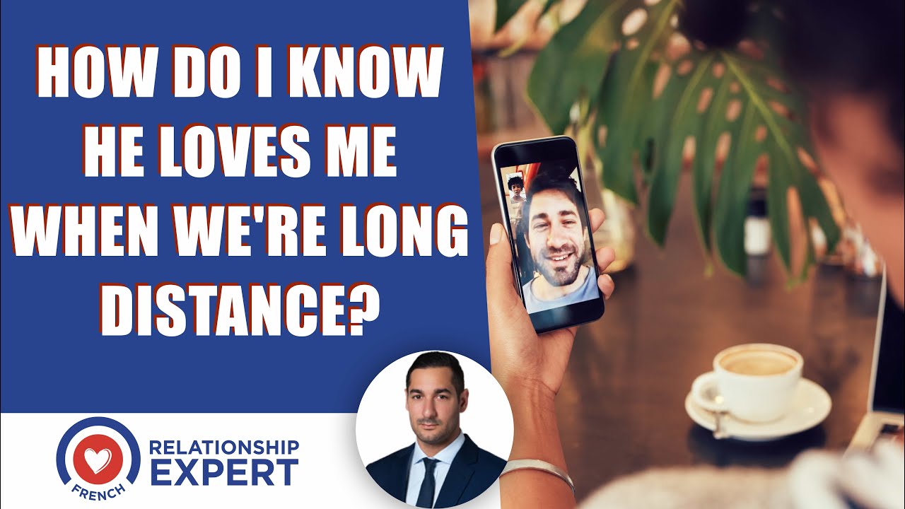 How To Know If He Loves You In A Long Distance Relationship | Alex Cormont